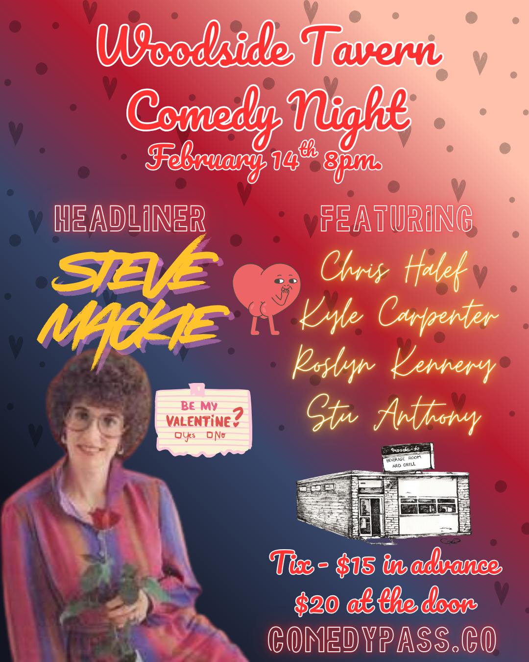 Comedy Night at The Woodside Tavern: Valentine's Day Edition
