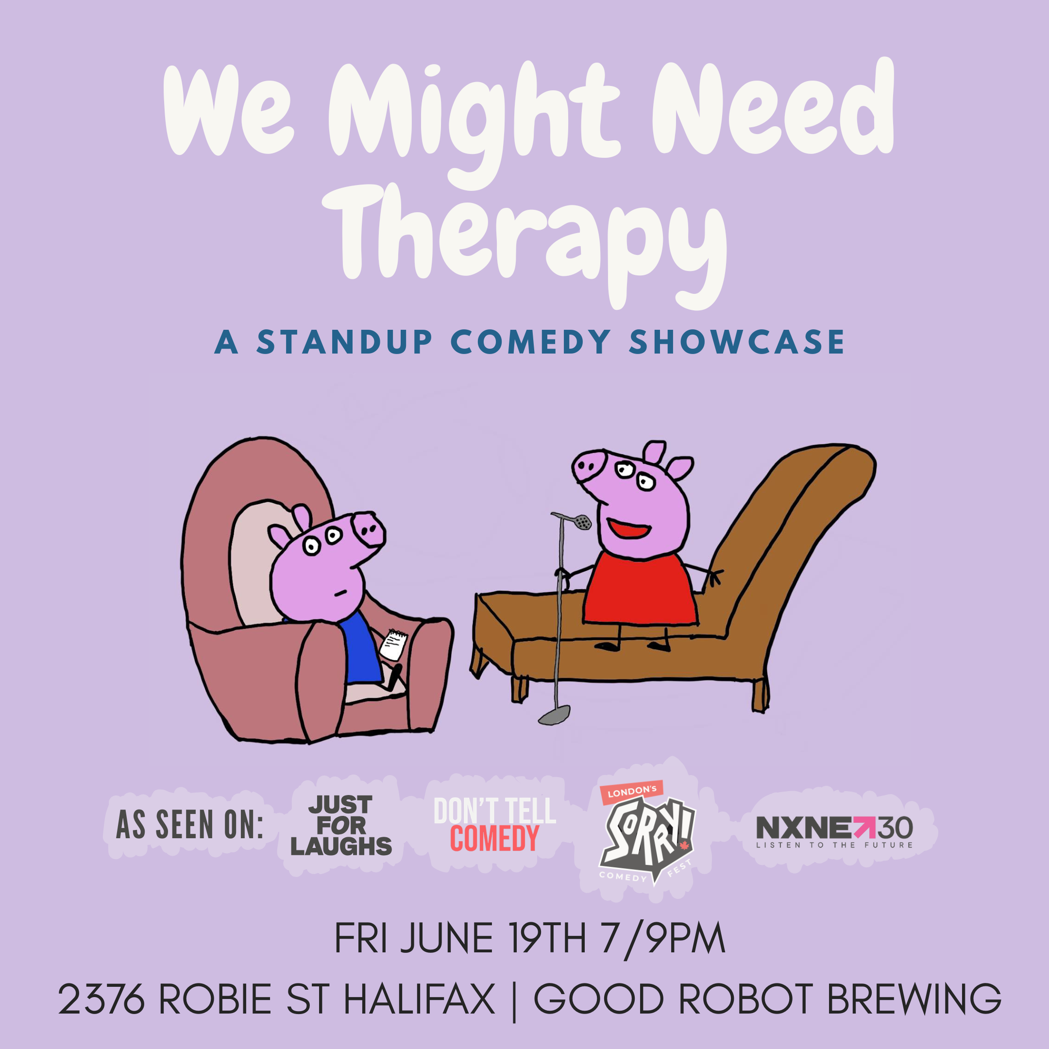 We Might Need Therapy: Stand Up Comedy (7pm and 9pm Show)