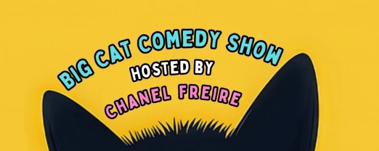 Big Cat Comedy Show
