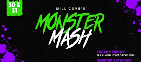 Mill Cove's Monster Mash | Halloween Weekend w/ MAXIMUM OVERDRIVE &SHAYDID
