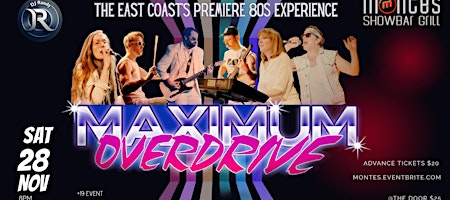 MAXIMUM OVERDRIVE - The East Coast's Premiere 80s Experience