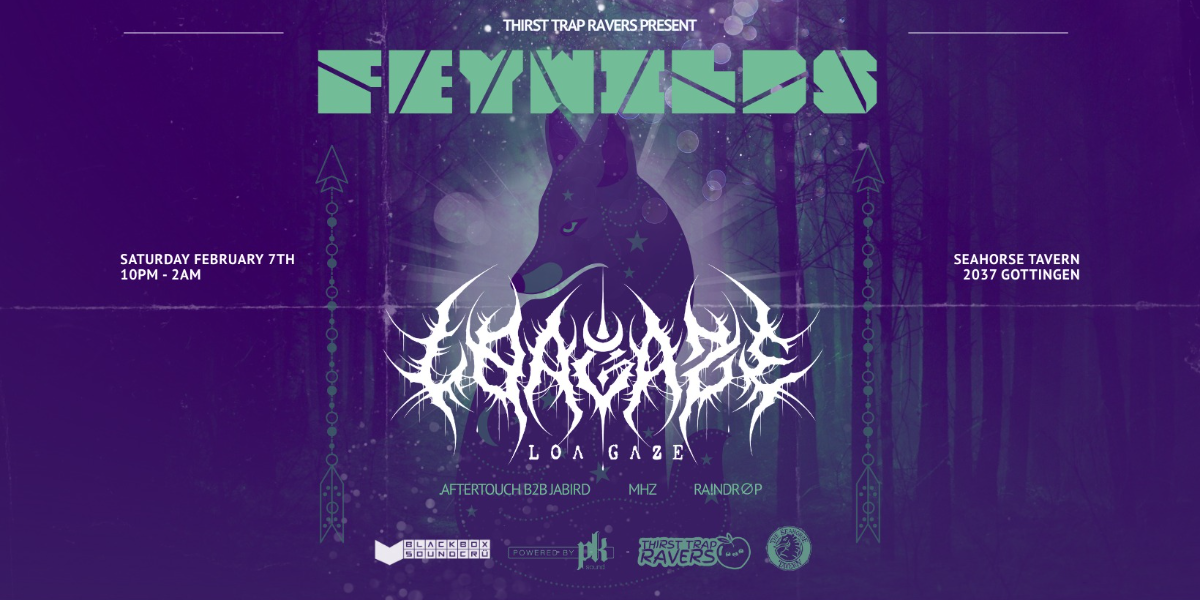 THIRST TRAP RAVERS PRESENT: FEYWILDS