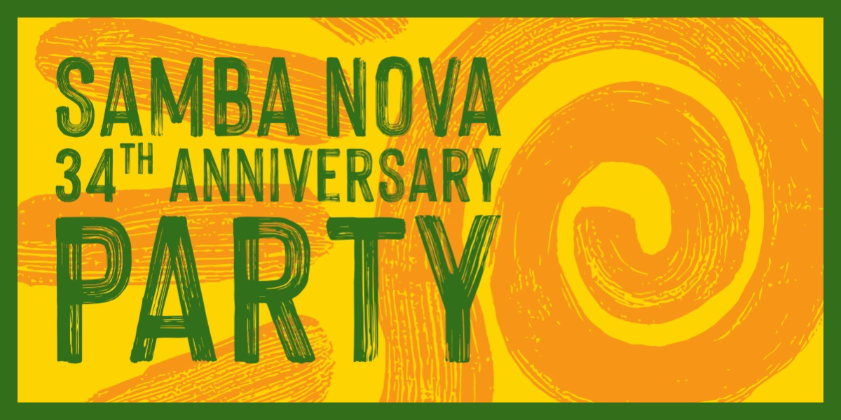 Samba Nova’s 34th Anniversary Party