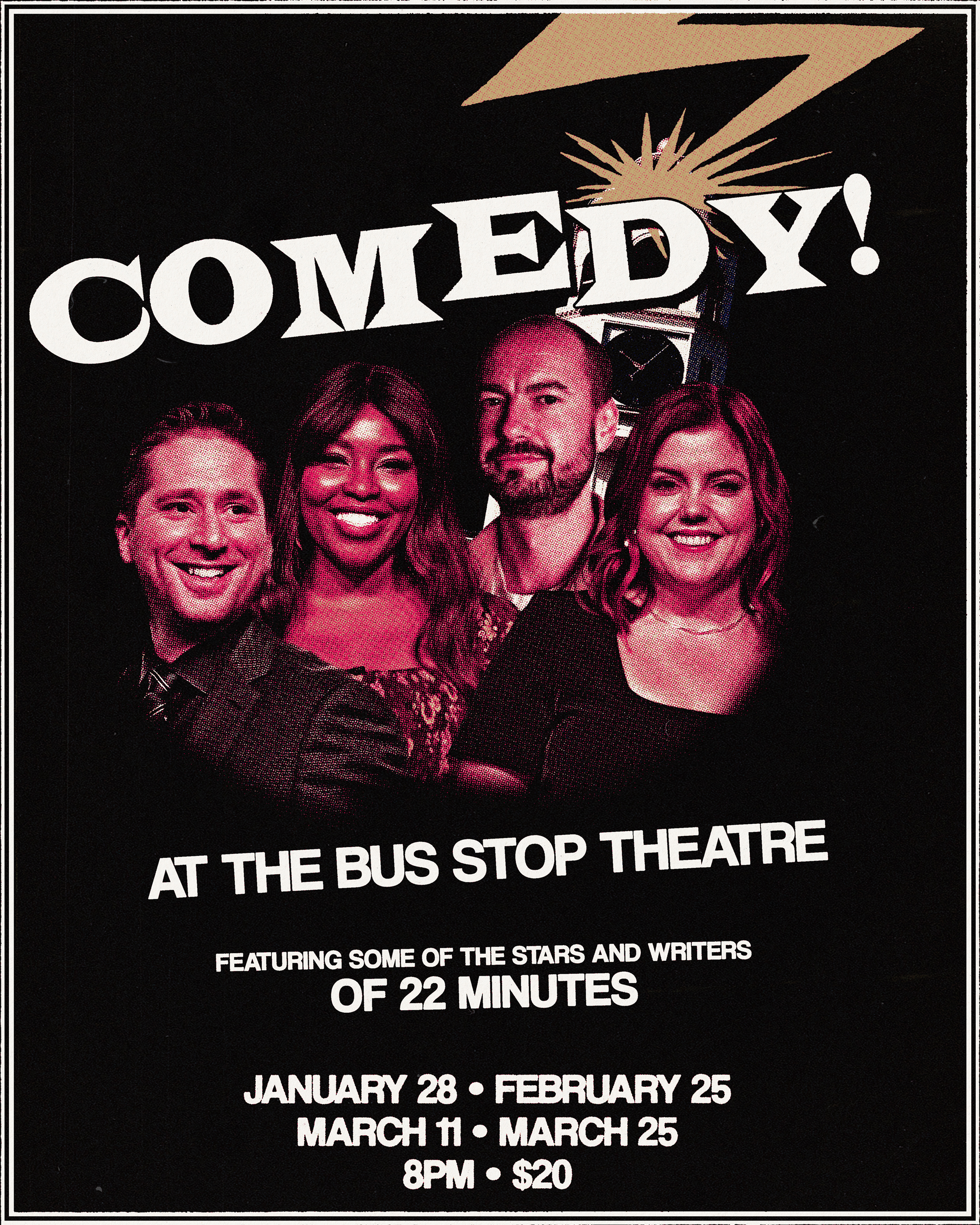 Comedy! Featuring some of the stars of 22 Minutes