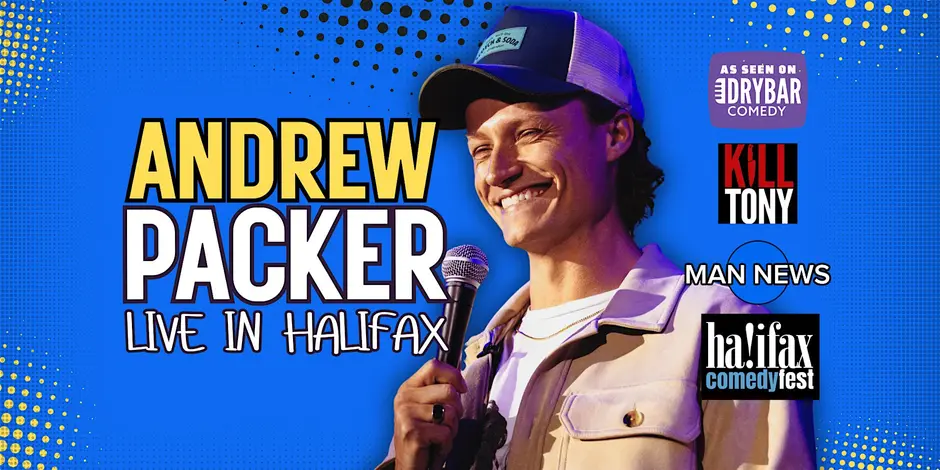 Andrew Packer: Stand Up Comedy Live in Halifax