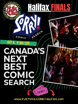 Canada’s Next Best Comic Search Finals at Yuk Yuk's Halifax